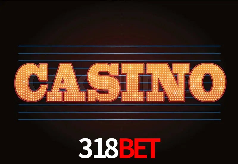 Casino VIP 318bet